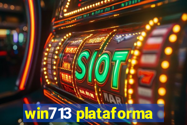 win713 plataforma